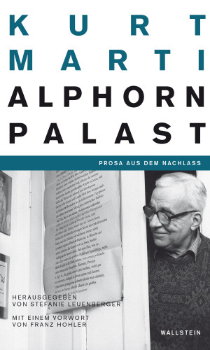 Kurt Marti: Der Alphornpalast