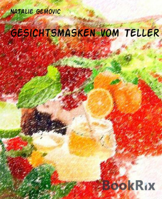 Natalie Gemovic: Gesichtsmasken vom Teller