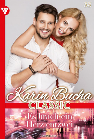 Karin Bucha: Es brach ein Herz entzwei