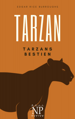 Edgar Rice Burroughs: Tarzan – Band 3 – Tarzans Tiere