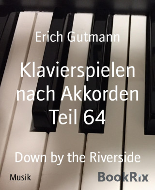 Erich Gutmann: Klavierspielen nach Akkorden Teil 64