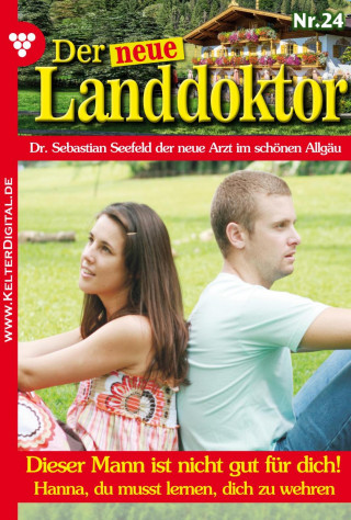 Tessa Hofreiter: Der neue Landdoktor 24 – Arztroman