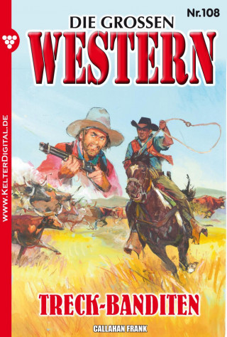 Frank Callahan: Die großen Western 108