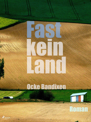 Ocke Bandixen: Fast kein Land