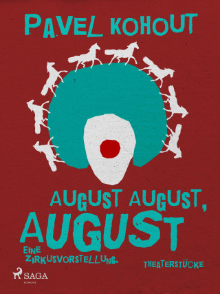 Pavel Kohout: August August, August