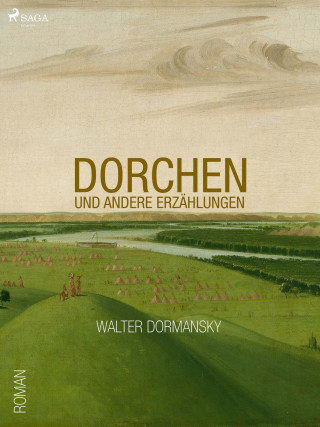 Walther Dormansky: Dorchen