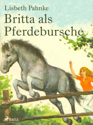 Lisbeth Pahnke: Britta als Pferdebursche