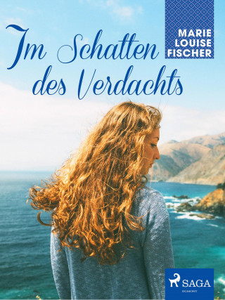 Marie Louise Fischer: Im Schatten des Verdachts