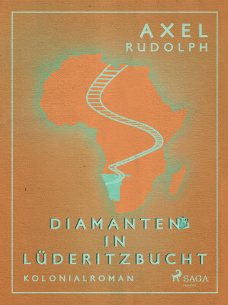 Axel Rudolph: Diamanten in Lüderitzbucht