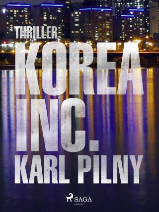 Karl Pilny: Korea Inc.