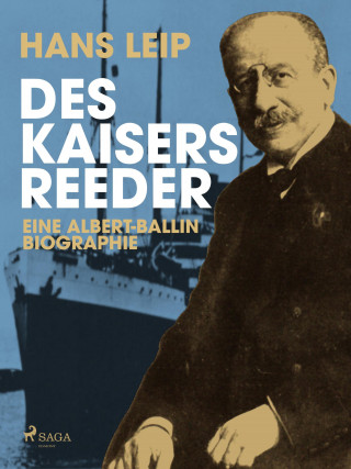 Hans Leip: Des Kaisers Reeder