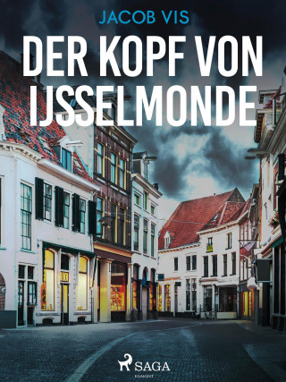 Jacob Vis: Der Kopf von Ijsselmonde