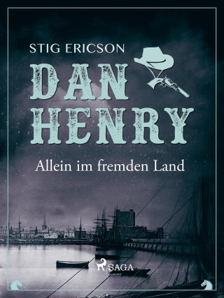 Stig Ericson: Dan Henry allein im fremden Land