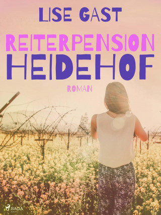 Lise Gast: Reiterpension Heidehof