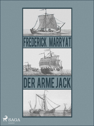 Frederick Marryat: Der arme Jack