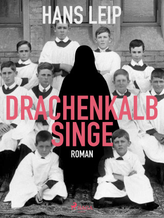 Hans Leip: Drachenkalb singe