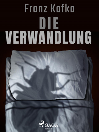 Franz Kafka: Die Verwandlung