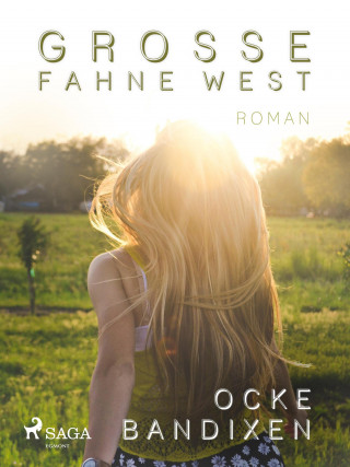 Ocke Bandixen: Grosse Fahne West