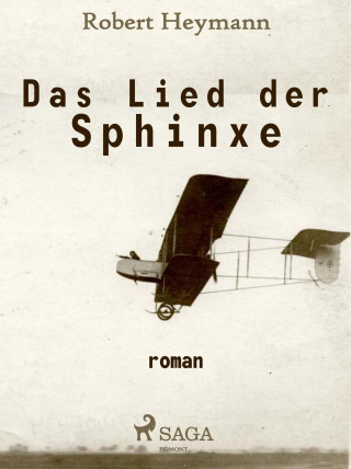 Robert Heymann: Das Lied der Sphinxe
