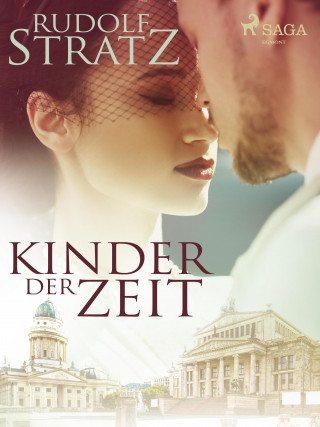 Rudolf Stratz: Kinder der Zeit