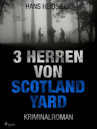 Hans Heidsieck: 3 Herren von Scotland Yard
