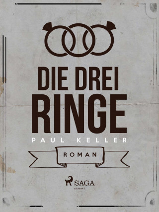 Paul Keller: Die drei Ringe