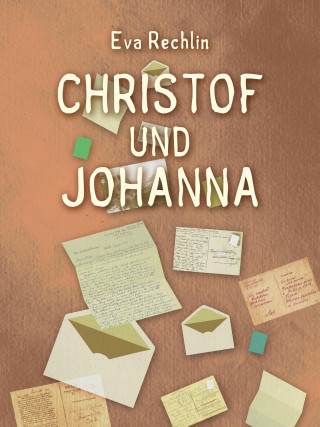 Eva Rechlin: Christof und Johanna