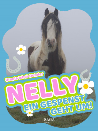 Ursula Isbel-Dotzler: Nelly - Ein Gespenst geht um!