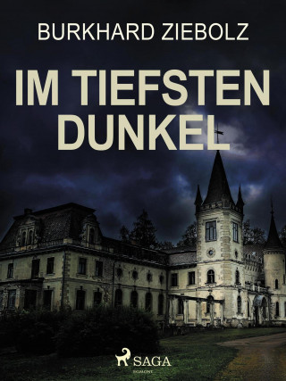 Burkhard Ziebolz: Im tiefsten Dunkel - Kriminalroman