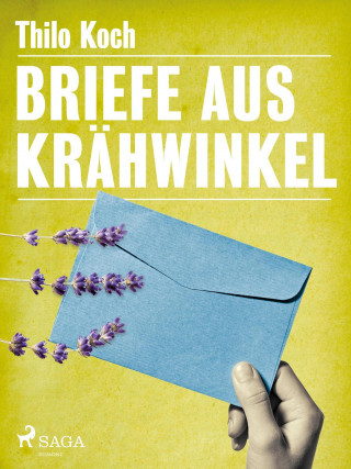 Thilo Koch: Briefe aus Krähwinkel