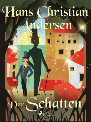 Hans Christian Andersen: Der Schatten