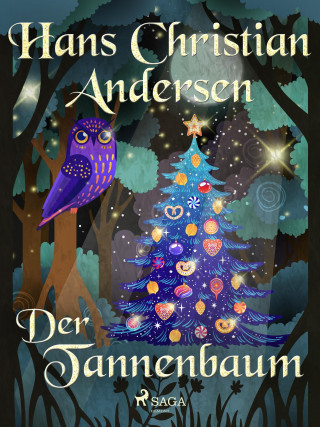 Hans Christian Andersen: Der Tannenbaum