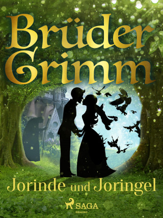 Brüder Grimm: Jorinde und Joringel