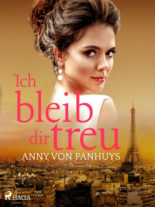 Anny von Panhuys: Ich bleib dir treu