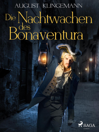 August Klingemann: Die Nachtwachen des Bonaventura