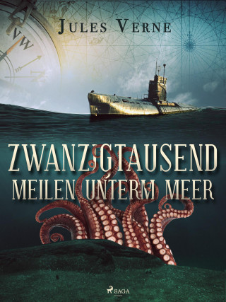 Jules Verne: 20.000 Meilen unterm Meer