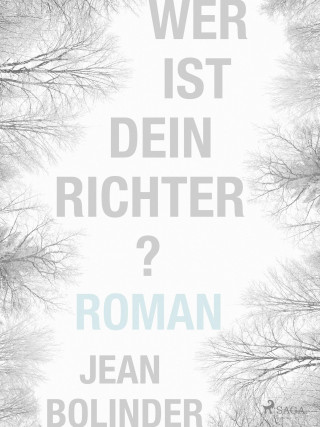 Jean Bolinder: Wer ist dein Richter?