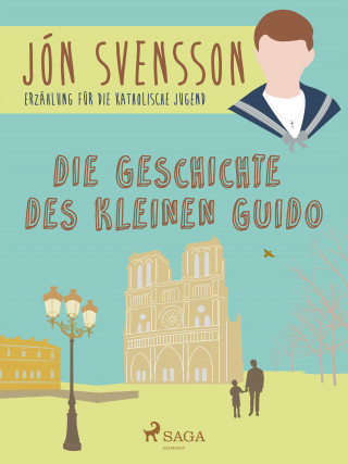 Jón Svensson: Die Geschichte des kleinen Guido