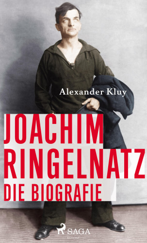 Alexander Kluy: Joachim Ringelnatz