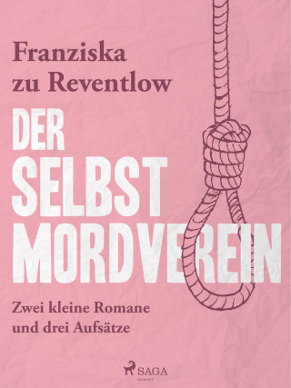 Franziska zu Reventlow: Der Selbstmordverein