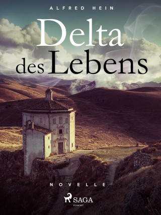 Alfred Hein: Delta des Lebens