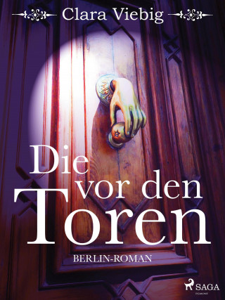 Clara Viebig: Die vor den Toren