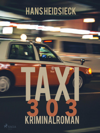 Hans Heidsieck: Taxi 303