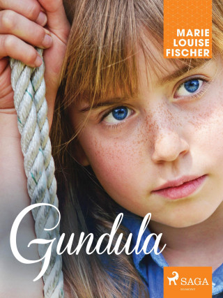 Marie Louise Fischer: Gundula