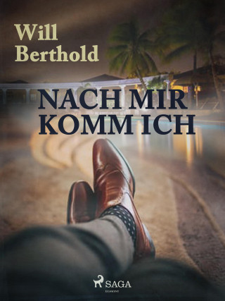 Will Berthold: Nach mir komm ich