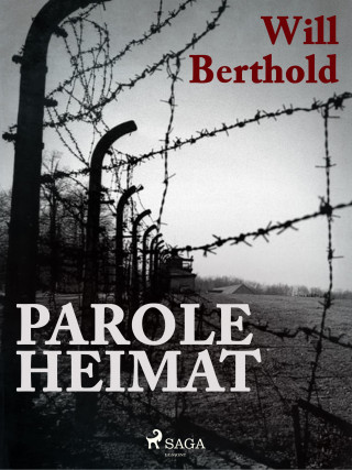 Will Berthold: Parole Heimat