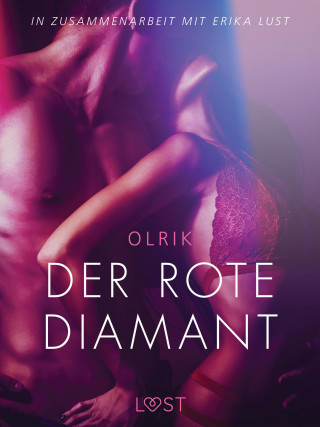 Olrik: Der rote Diamant: Erika Lust-Erotik