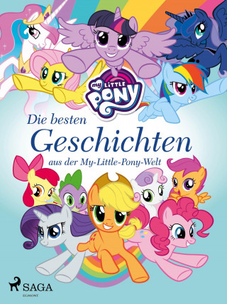 Diverse: My Little Pony - Die besten Geschichten aus der My-Little-Pony-Welt