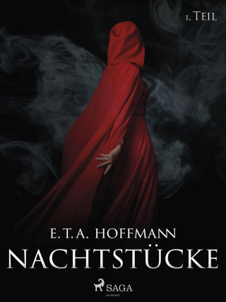 E.T.A. Hoffmann: Nachtstücke - 1. Teil