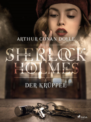 Sir Arthur Conan Doyle: Der Krüppel